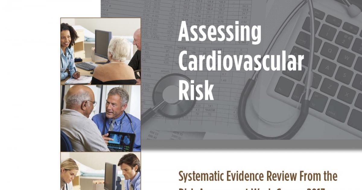 Assessing Cardiovascular Risk: Systematic Evidence Review From The Risk ...